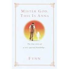 Mister God,This is Anna by Fynn